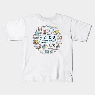 2020 Quarantine Covid-19 Memories Art by Kelly Design Company Kids T-Shirt